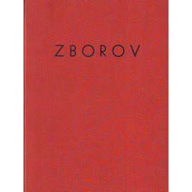 Zborov 1917 - 1937. Památník k dvacátému výročí bitvy u Zborova 2. července 1917 (legie, legionáři, první světová válka, vznik Československo; ilustrace Špála, Blažíček, Kerhart)